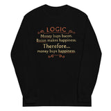 Money Buys Happiness Unisex Long Sleeve Tee