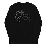 So long and thanks... Unisex Long Sleeve Tee