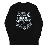 Just One More Chapter Unisex Long Sleeve Tee