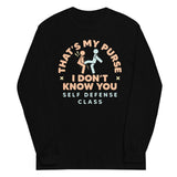 That's My Purse I Don't Know You Unisex Long Sleeve Tee