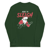 Here to Sleigh Unisex Long Sleeve Tee