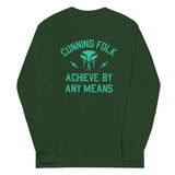 Cunning Folk Achieve By Any Means Unisex Long Sleeve Tee