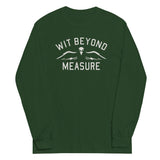 Wit Beyond Measure Unisex Long Sleeve Tee