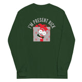 I'm Present Rick Unisex Long Sleeve Tee