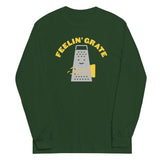 Feelin' Grate Unisex Long Sleeve Tee
