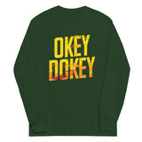 Okey Dokey Unisex Long Sleeve Tee