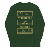 Attempted Murder Unisex Long Sleeve Tee
