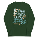 Strange Women Lying In Ponds Sword Distribution Co Unisex Long Sleeve Tee