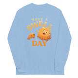 Have A Swell Day Unisex Long Sleeve Tee