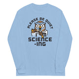I'm Science-ing Unisex Long Sleeve Tee