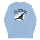 Just Wanna Have Megalo' Fun! Unisex Long Sleeve Tee