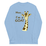 Moo, I'm A Goat Unisex Long Sleeve Tee
