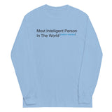 Most Intelligent Person in the World Citation Needed Unisex Long Sleeve Tee