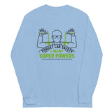 Forget Lab Safety Unisex Long Sleeve Tee