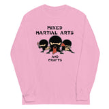 Mixed Martial Arts and Crafts Unisex Long Sleeve Tee