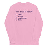 What Floats In Water? Unisex Long Sleeve Tee