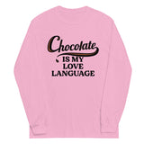 Chocolate Is My Love Language Unisex Long Sleeve Tee
