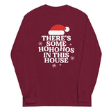 There's Some Ho Ho Hos In This House Unisex Long Sleeve Tee