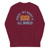 Sorry, My Night Is All Booked Unisex Long Sleeve Tee