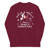 Have A Holly Jawly Christmas Unisex Long Sleeve Tee