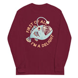 First Of All I'm A Delight Unisex Long Sleeve Tee
