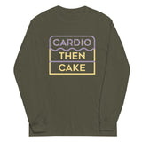 Cardio Then Cake Unisex Long Sleeve Tee
