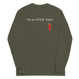 I'm A Little Chili Unisex Long Sleeve Tee