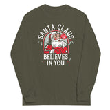 Santa Claus Believes In You Unisex Long Sleeve Tee