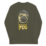Notorious PUG Unisex Long Sleeve Tee