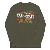 Breakfast, It's What's For Dinner Unisex Long Sleeve Tee