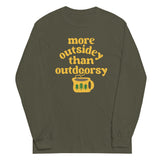 More Outsidey Than Outdoorsy Unisex Long Sleeve Tee