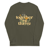Together We Thrive Unisex Long Sleeve Tee