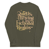 Quietly Thriving In Fictional Realms Unisex Long Sleeve Tee
