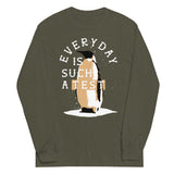 Everyday Is Such A Test Unisex Long Sleeve Tee