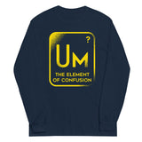 The Element Of Confusion Unisex Long Sleeve Tee