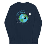 It's Nice Having You Around Unisex Long Sleeve Tee