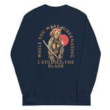 I Studied The Blade Unisex Long Sleeve Tee