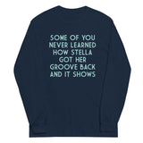 Some Of You Never Learned Unisex Long Sleeve Tee