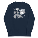 Girls Night Unisex Long Sleeve Tee
