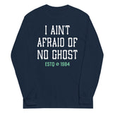 I Ain't Afraid Of No Ghost Unisex Long Sleeve Tee