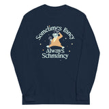 Sometimes Fancy Always Schmancy Unisex Long Sleeve Tee
