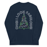 I Look Fabulous! Unisex Long Sleeve Tee