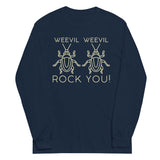 Weevil Weevil Rock You! Unisex Long Sleeve Tee