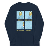 Goghing Goghing Gone Unisex Long Sleeve Tee