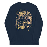 Quietly Thriving In Fictional Realms Unisex Long Sleeve Tee