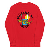 Glass Half Full Society Unisex Long Sleeve Tee