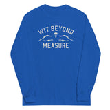 Wit Beyond Measure Unisex Long Sleeve Tee