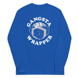 Gangsta Wrapper Unisex Long Sleeve Tee