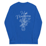 High Maintenance Unisex Long Sleeve Tee