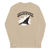 Just Wanna Have Megalo' Fun! Unisex Long Sleeve Tee